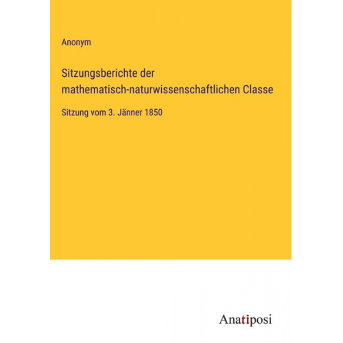 Sitzungsberichte der mathematisch-naturwissenschaftlichen Classe