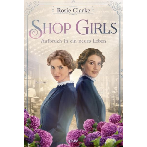 Rosie Clarke - Shop Girls - Aufbruch in ein neues Leben