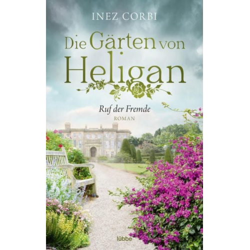 Inez Corbi - Die Gärten von Heligan - Ruf der Fremde