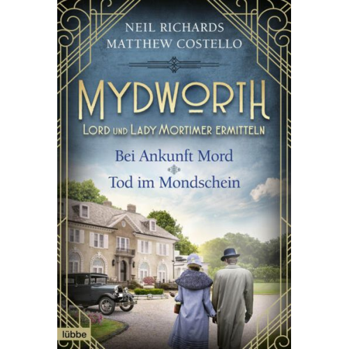 Matthew Costello Neil Richards - Mydworth - Bei Ankunft Mord & Tod im Mondschein