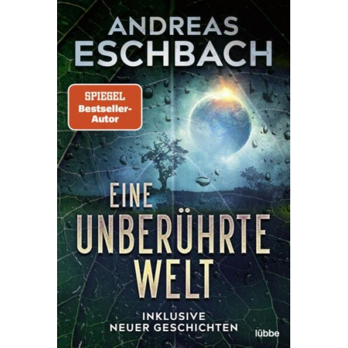 Andreas Eschbach - Eine unberührte Welt