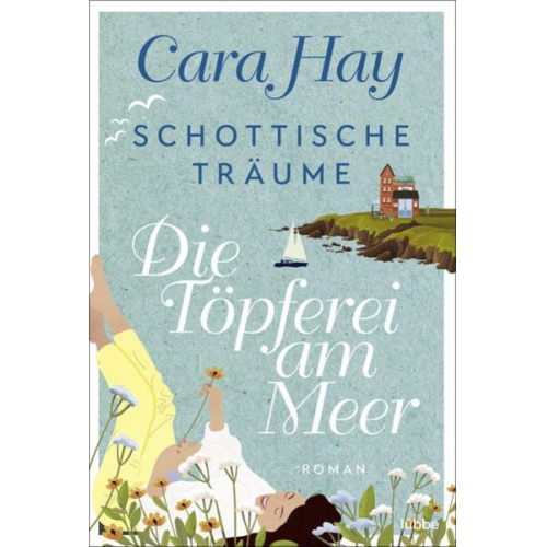 Cara Hay - Schottische Träume - Die Töpferei am Meer