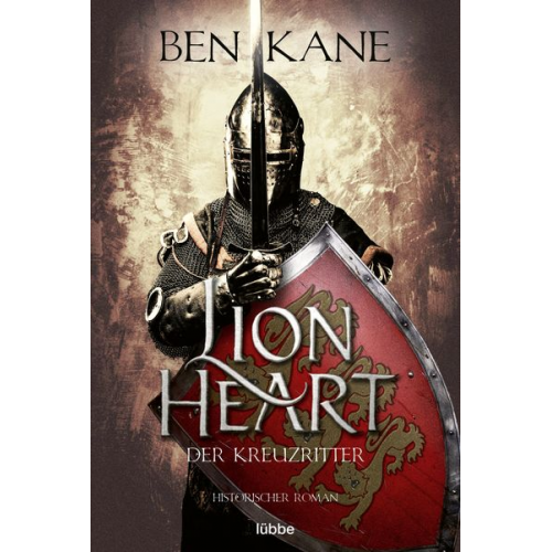 Ben Kane - Lionheart – Der Kreuzritter