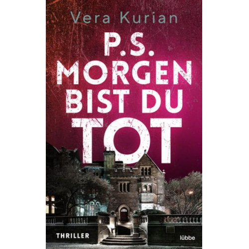 Vera Kurian - P.S. Morgen bist du tot