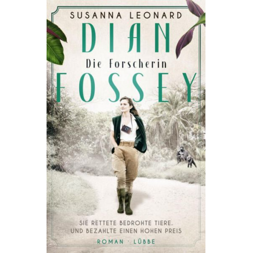 Susanna Leonard - Dian Fossey - Die Forscherin