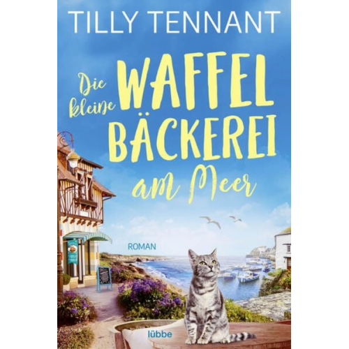 Tilly Tennant - Die kleine Waffelbäckerei am Meer