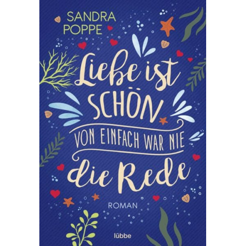 Sandra Poppe - Liebe ist schön, von einfach war nie die Rede