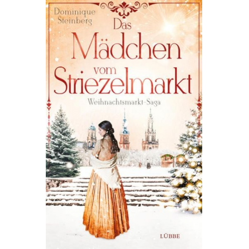 Dominique Steinberg - Das Mädchen vom Striezelmarkt