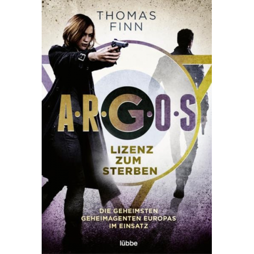 Thomas Finn - A.R.G.O.S. - Lizenz zum Sterben