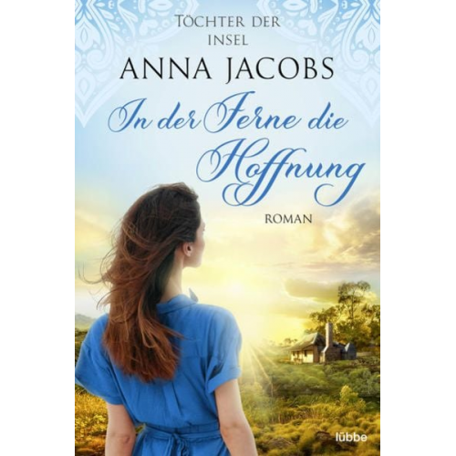 Anna Jacobs - Töchter der Insel - In der Ferne die Hoffnung