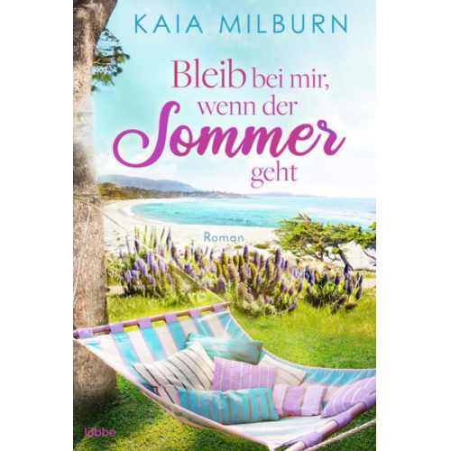 Kaia Milburn - Bleib bei mir, wenn der Sommer geht