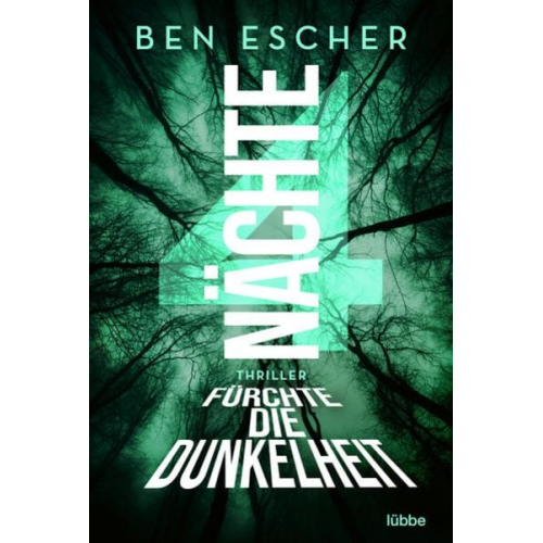 Ben Escher - 4 Nächte - Fürchte die Dunkelheit