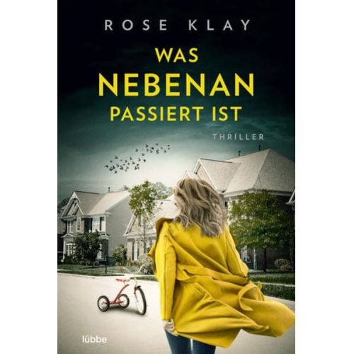 Rose Klay - Was nebenan passiert ist