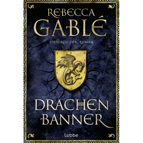 Rebecca Gablé - Drachenbanner