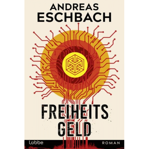 Andreas Eschbach - Freiheitsgeld