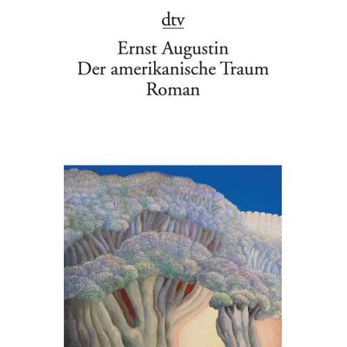 Ernst Augustin - Der amerikanische Traum