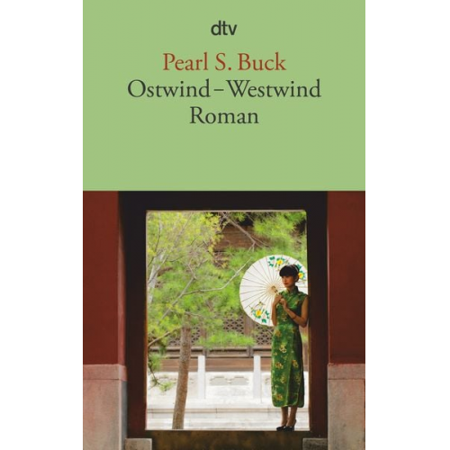 Pearl S. Buck - Ostwind - Westwind