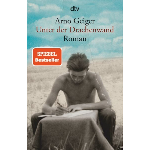 Arno Geiger - Unter der Drachenwand