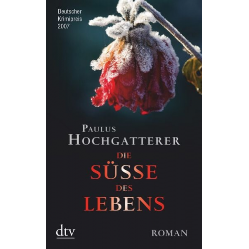 Paulus Hochgatterer - Die Süße des Lebens