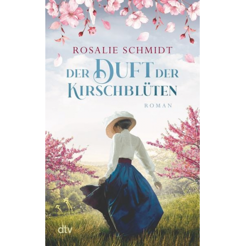 Rosalie Schmidt - Der Duft der Kirschblüten