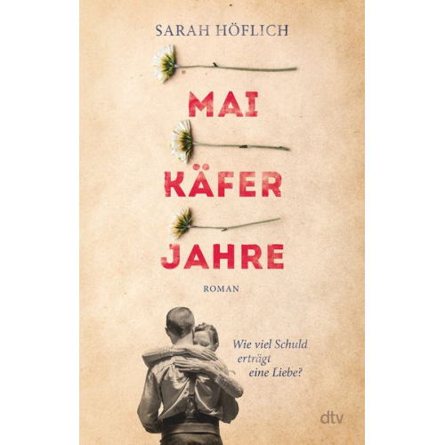 Sarah Höflich - Maikäferjahre