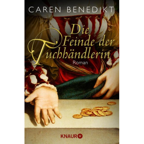 Caren Benedikt - Die Feinde der Tuchhändlerin