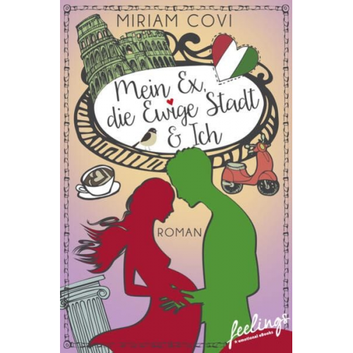 Miriam Covi - Mein Ex, die Ewige Stadt & Ich