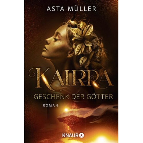 Asta Müller - Kairra. Geschenk der Götter