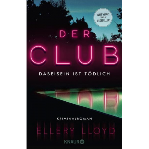 Ellery Lloyd - Der Club. Dabeisein ist tödlich