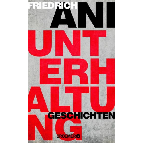 Friedrich Ani - Unterhaltung