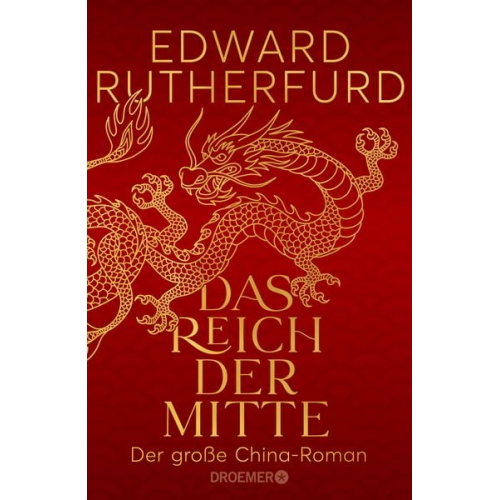 Edward Rutherfurd - Das Reich der Mitte