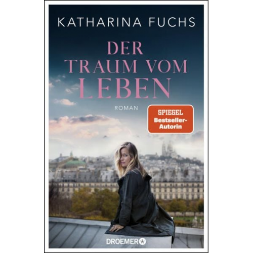 Katharina Fuchs - Der Traum vom Leben