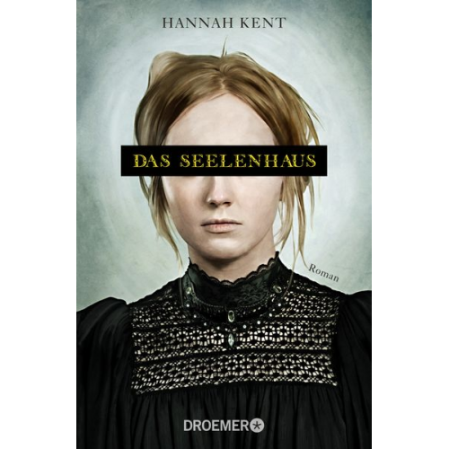 Hannah Kent - Das Seelenhaus