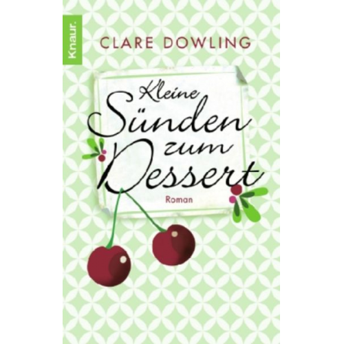 Clare Dowling - Kleine Sünden zum Dessert