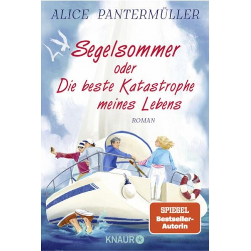 Alice Pantermüller - Segelsommer oder Die beste Katastrophe meines Lebens