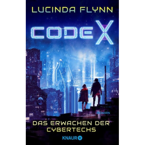 Lucinda Flynn - Code X - Das Erwachen der Cybertechs