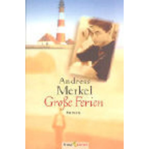 Andreas Merkel - Große Ferien