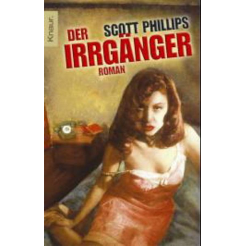 Scott Phillips - Der Irrgänger