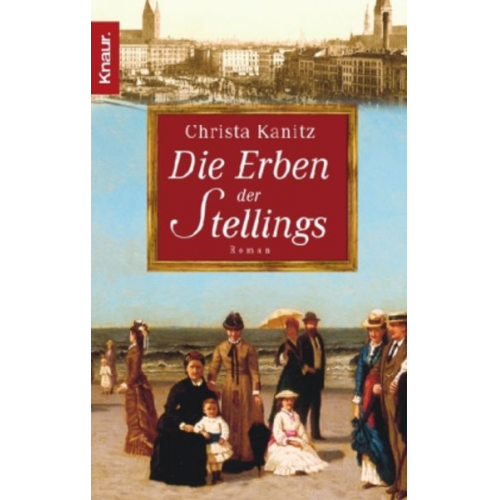 Christa Kanitz - Die Erben der Stellings