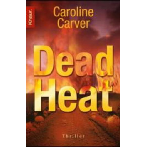 Caroline Carver - Dead Heat