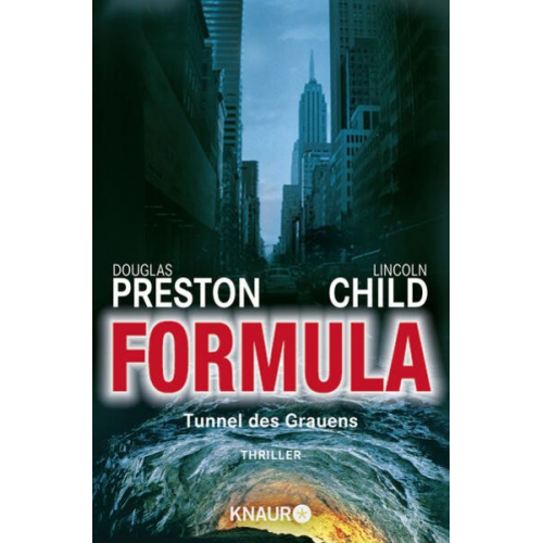 Douglas Preston Lincoln Child - Formula - Tunnel des Grauens / Pendergast Band 3