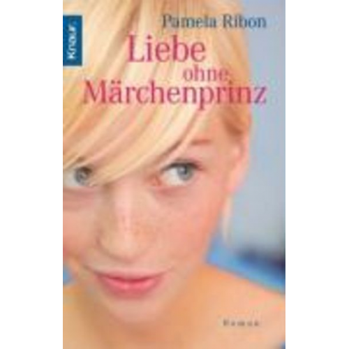 Pamela Ribon - Liebe ohne Märchenprinz