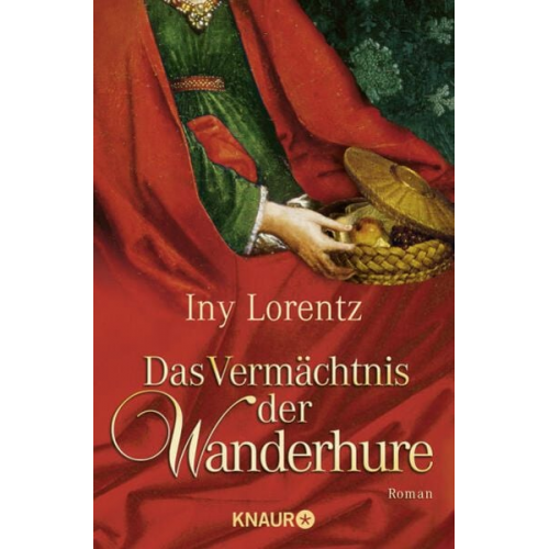 Iny Lorentz - Das Vermächtnis der Wanderhure (Band 3)