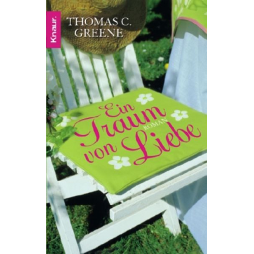 Thomas C. Greene - Ein Traum von Liebe