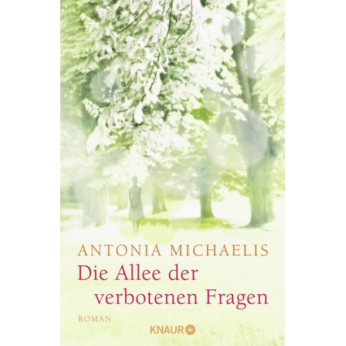 Antonia Michaelis - Die Allee der verbotenen Fragen