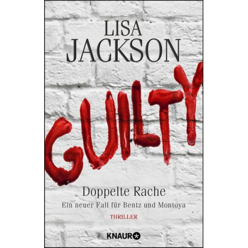 Lisa Jackson - Guilty - Doppelte Rache / Detective Bentz und Montoya Bd.8