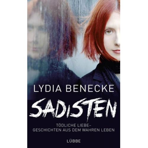 Lydia Benecke - Sadisten