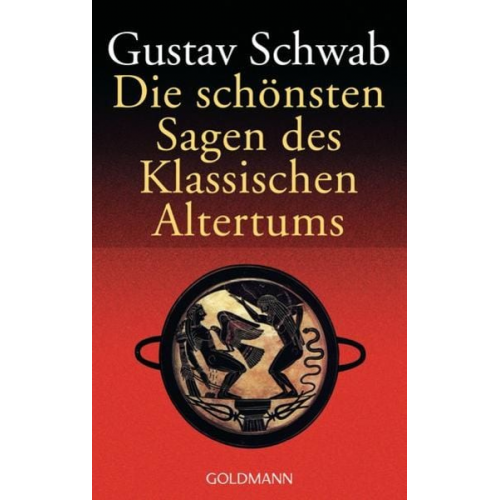 Gustav Schwab - Die schönsten Sagen des klassischen Altertums