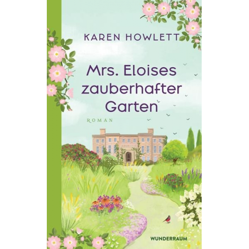 Karen Howlett - Mrs. Eloises zauberhafter Garten