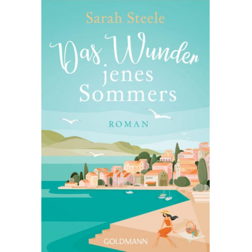 Sarah Steele - Das Wunder jenes Sommers